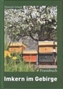 Imkern im Gebirge von Heinrich Gritsch